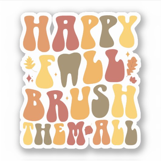 Happy Herfst Borstel ze allemaal tandarts Thanksgi Sticker (Voorkant)