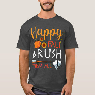Happy Herfst penseel ze alle grappige herfst Lover T-shirt