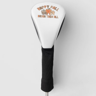 Happy Herfst poets ze alle tandheelkundige tanden Golfheadcover