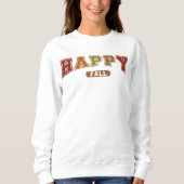 Happy Herfst Trendy Autumn Varsity Sweatshirt (Voorkant)