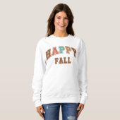 Happy Herfst Trendy Autumn Varsity Sweatshirt (Voorkant volledig)