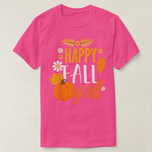 Happy Herfst Y' All Autumn Thanksgiving Holiday T-shirt (Design voorkant)