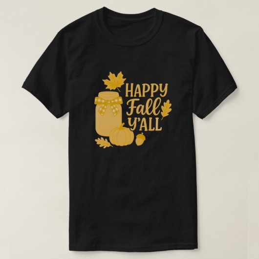 Happy Herfst Y'all Autumn Mason Jar Design T-shirt (Design voorkant)