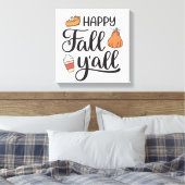 Happy Herfst Y'all Canvas Afdruk (Insitu (Slaapkamer))