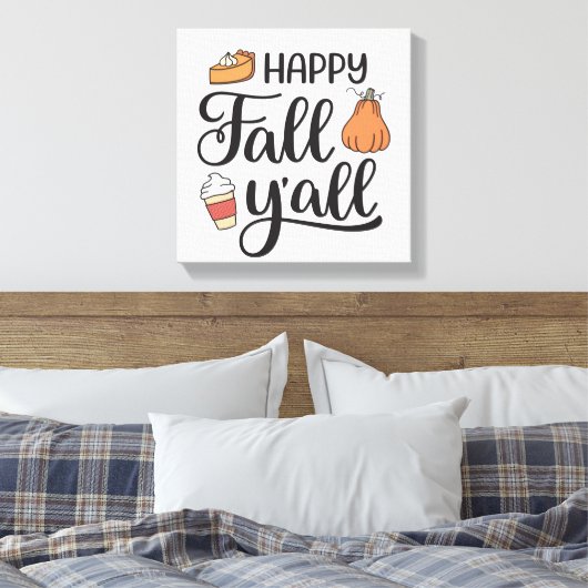 Happy Herfst Y'all Canvas Afdruk (Insitu (Slaapkamer))