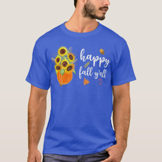 Happy Herfst Y'all Cute Sunflower Pumpkin Autumn F T-shirt