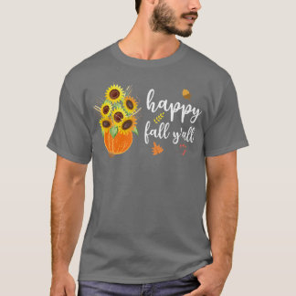 Happy Herfst Yall Cute Sunflower Pumpkin Autumn Fa T-shirt