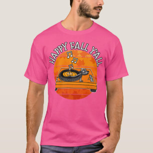 Happy Herfst Yall DJ, Music Producer, Autumn DJ T-shirt