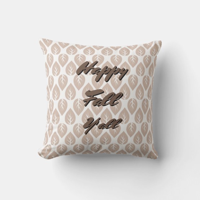 Happy Herfst Y'all - Elegante herfstbruine bladere Kussen (Voorkant)