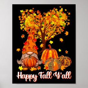 Happy Herfst Y'all Funny Gnome Leopard Pumpkin Aut Poster