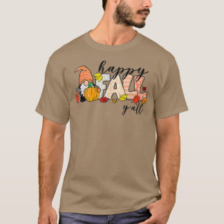 Happy Herfst Y'all Gnome Lover Pumpkin Autumn Mapl T-shirt
