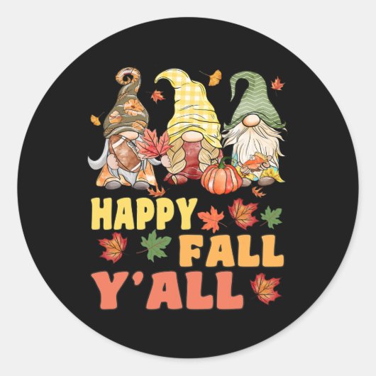 Happy Herfst Y'all Gnome Pumpkin Funny Autumn Gnom Ronde Sticker (Voorkant)