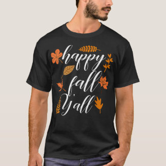 Happy Herfst Yall herfst voor vrouwen Thanksgiv T-shirt