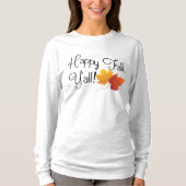 Happy Herfst Ya'll het is een herfst niet-Hallowee T-shirt (Voorkant)