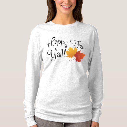 Happy Herfst Ya'll het is een herfst niet-Hallowee T-shirt (Voorkant)