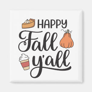 Happy Herfst Y'all Magneet