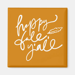 Happy Herfst Y'all Magneet