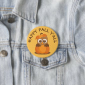 Happy Herfst Y'all Owl Pumpkin - 3-inch ronde Butt Ronde Button 7,6 Cm (In situ)