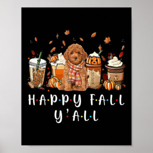 Happy Herfst Y'all Poodle Dog Coffee Pumpkin Herfs Poster