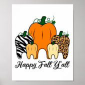 Happy Herfst Y'all Pumpkin Tooth Leopard Zebra Hal Poster (Voorkant)