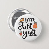 Happy Herfst Y'all Ronde Button 5,7 Cm (Voorkant /achterkant)