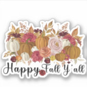 Happy Herfst Y'all Sticker (Voorkant)