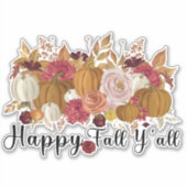 Happy Herfst Y'all Sticker (Voorkant)