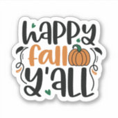 Happy Herfst Y'all Sticker (Voorkant)