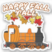 Happy Herfst Y'All Stoomtrein Pompoen Spoorweg Sticker (Voorkant)
