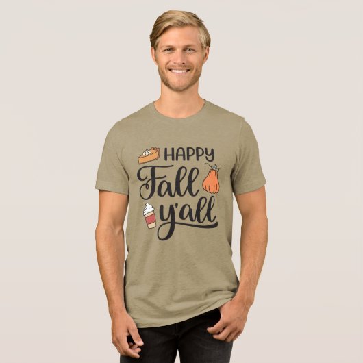 Happy Herfst Y'all Tri-Blend Shirt (Voorkant volledig)