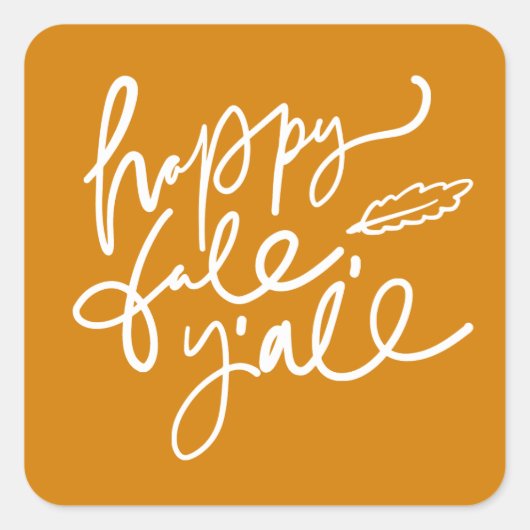 Happy Herfst Y'all Vierkante Sticker (Voorkant)