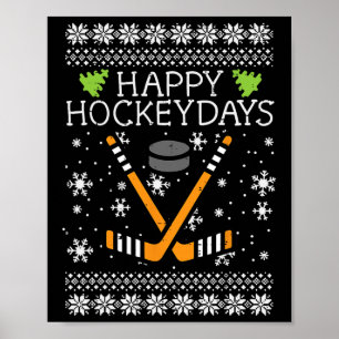 Happy Hockeydays Ugly Kerstmis Hockey Mannen Bo Poster