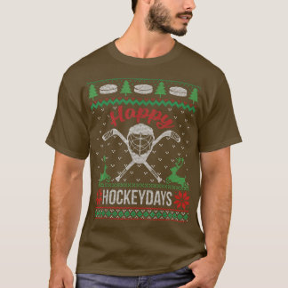 Happy Hockeydays Ugly met Kerstmis Funny Hockey Da T-shirt