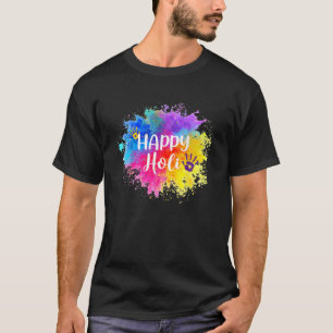 Happy Holi Festival India Colors Spring voor vrouw T-shirt