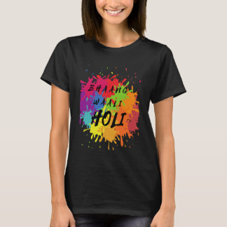 Happy Holi Festival Indië Kleuren Hindoe Indiaas K T-shirt