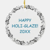 Happy Holi-Glaze | Grappige Donut Pun Kerstmis Keramisch Ornament (Achterkant)