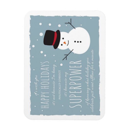 Happy Holiday | Politiek correct | SUPERPOWER Magneet (Verticaal)