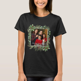 Happy Holidays Photo Wreath Greenery  T-shirt
