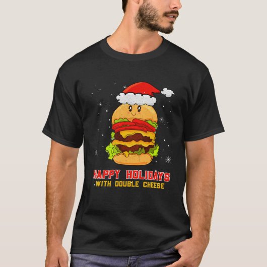 Happy Holidays With Double Cheese Christmas Cheese T-shirt (Voorkant)