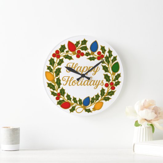 Happy Holidays Wreath Christmas Lights and Holly Grote Klok (Huis)