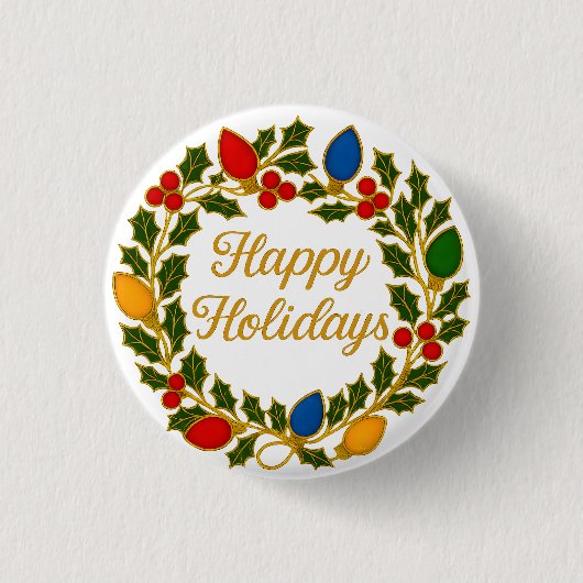 Happy Holidays Wreath Christmas Lights and Holly Ronde Button 3,2 Cm (Voorkant)
