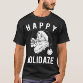 Happy Holidaze grappig onkruid rooksanta T-shirt (Voorkant)