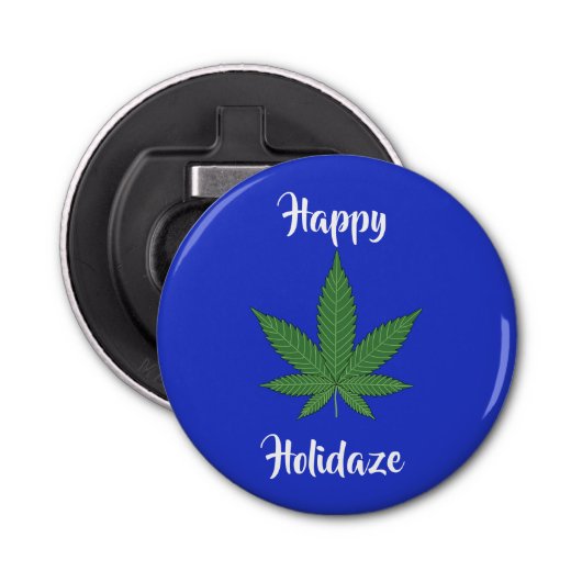 Happy Holidaze Weed Leaf-Feestdagen gepersonalisee Button Flesopener (Voorkant)