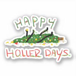 Happy Hollerdays 1 - O kerstboom. Sticker