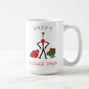 Happy Hollerdays 2 - brak voor Kerstmis. Koffiemok