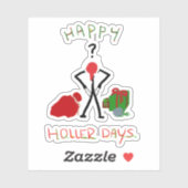 Happy Hollerdays 2 - brak voor Kerstmis. Sticker (Vel)