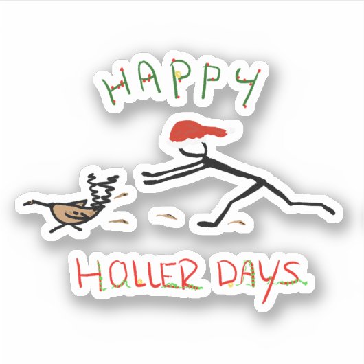 Happy Hollerdays 3 - een kalkoen achtervolgen. Sticker (Voorkant)