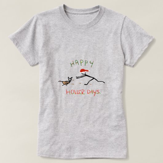 Happy Hollerdays 3 - een kalkoen achtervolgen. T-shirt (Design voorkant)