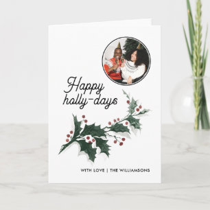 Happy Holly Days Family Photo Holiday Card Kaart
