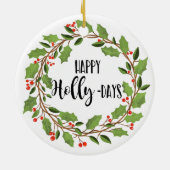 happy holly-days happy folidays holly werath keramisch ornament (Achterkant)